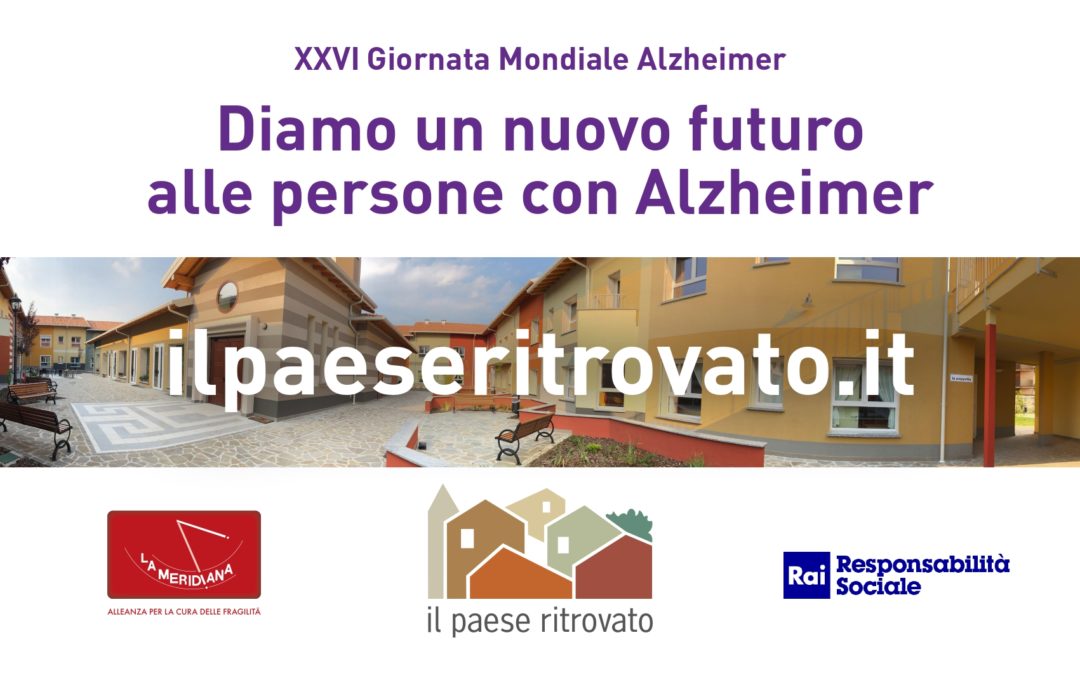 Diamo un futuro migliore ai malati di Alzheimer. La campagna di RAI per il sociale